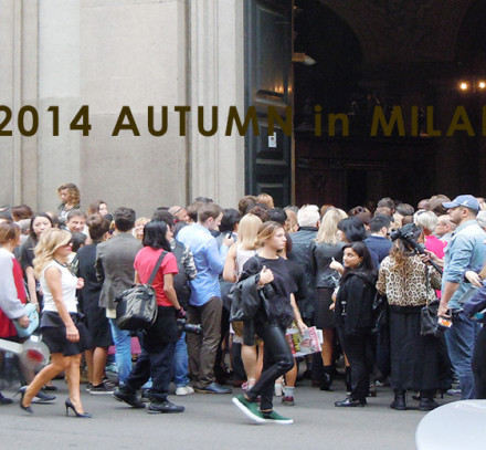 2014 AUTUMN in MILANO